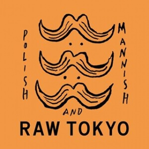RAW TOKYO