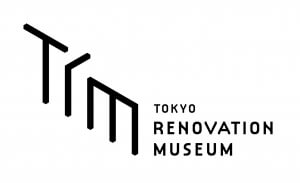 TOKYO リノベーション ミュージアム